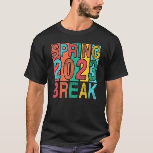 T-shirt Spring Break 2023 Women College Student Florida Be