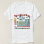 T-shirt Spring Periodic Table Tee<br><div class="desc">Bring science to life with this accurate periodic table T-shirt, now blooming with spring vibes! Each element is scientifically correct, surrounded by cheerful flowers, butterflies, and bright greenery. Perfect for students, teachers, chemistry lovers, or anyone who enjoys fun educational apparel. A stylish and playful way to celebrate both science and...</div>
