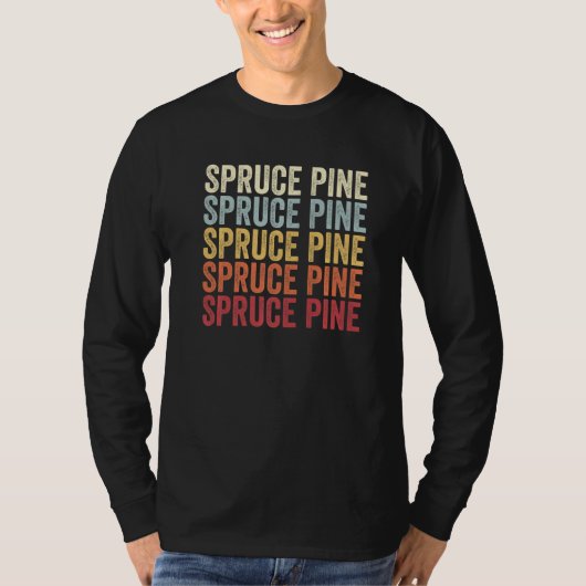 T-shirt Spruce Pine North Carolina Spruce Pine NC Retro Vi (Devant)
