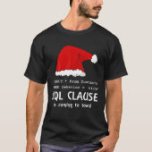 T-shirt Sql Clause Is Coming To Town! - White - Ugly Xmas (Devant)