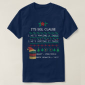 T-shirt SQL Clause Noël beau cadeau pour le développeur  (Design devant)