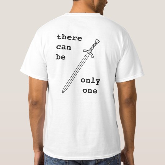 T-shirt SQL Highlander - il ne peut y avoir qu'un seul (Dos)