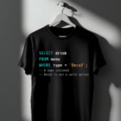 T-shirt SQL Pas de Déca - 0 Lignes Renvoyées