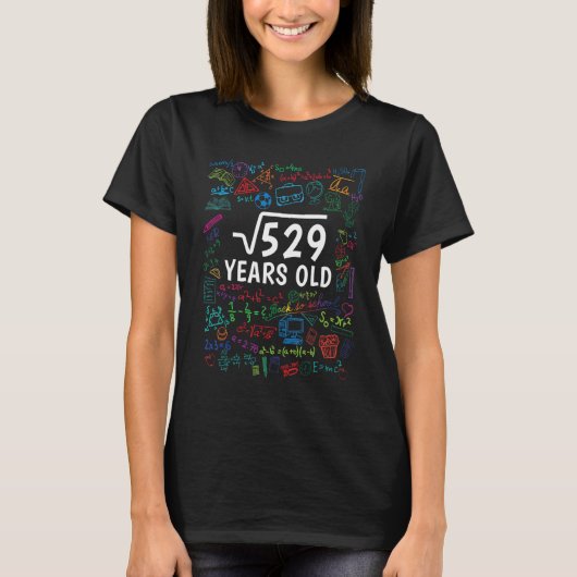 T-shirt Square Root Of 529 23rd Birthday 23 Years Old Math (Devant)
