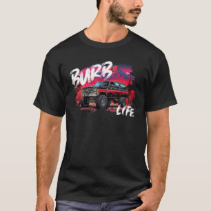 T-shirt Squarebody Burb Life Truck Squarebody Suburban