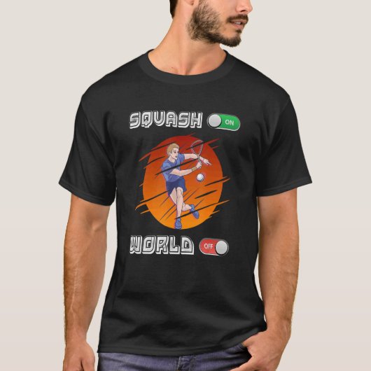 T-shirt Squash Player Squash On World Off (Devant)