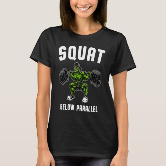 T-shirt Squat Below Parallel Weightlifting Workout Gym Me (Devant)