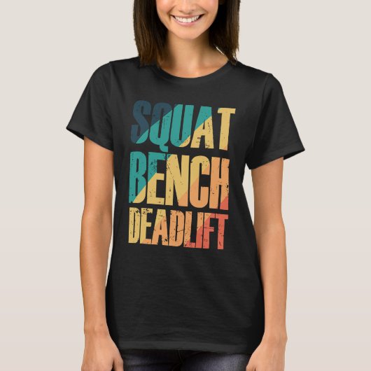 T-shirt Squat Bench Deadlift Bodybuilding Muscles (Devant)