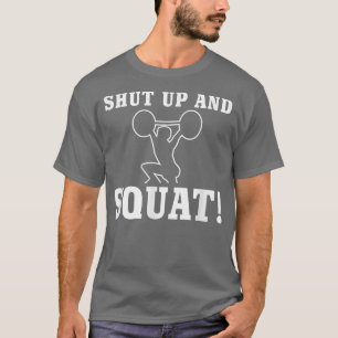 T-shirt Squat ! Gym Fitness motivation drôle citation