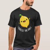 T-shirt Squeeze Day Funny Lemon Pun Dark BG (Devant)