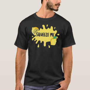 T-shirt Squeeze Me More Tighter Citrus Fruit Lemon