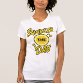 T-shirt Squeeze the Day (Devant)