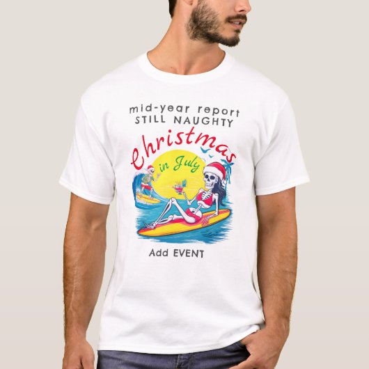 T-shirt Squelette Noël en Juillet Surf de plage Naughty (Devant)