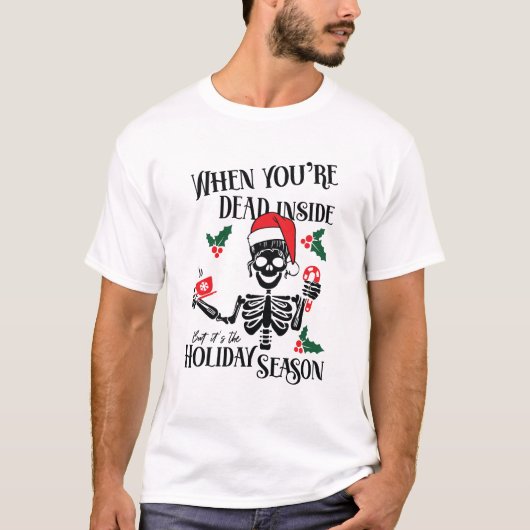 T-shirt Squelette quand tu es mort dans un Noël drôle (Devant)