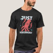 T-shirt Squid Octopus Squid Marine Biologist 1 (Devant)
