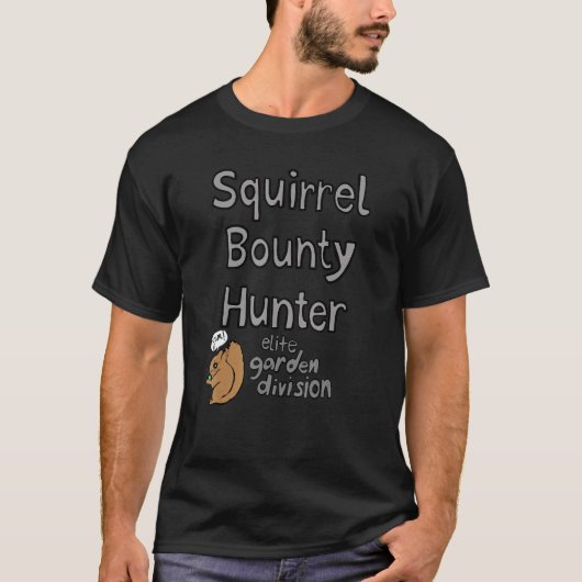 T-shirt Squirrel Bounty Hunter Elite Garden Division (Devant)