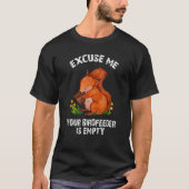 T-shirt Squirrel - Excuse Me Your Bird Feeder Is Empty Fun (Devant)