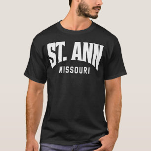 T-shirt St. Ann Missouri