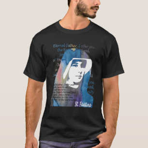 T-shirt St Faustina Kowalska Grand Amour Catholique Citati