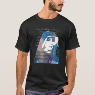 T-shirt St Faustina Kowalska Grand Amour Catholique Citati