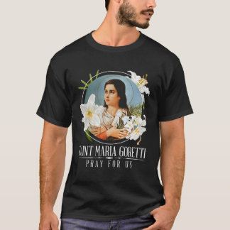 T-shirt St Maria Goretti Lily Saints Cadeaux Catholiques P