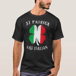 T-shirt St Patrick Était Ital Italien Shamrock Irlandais