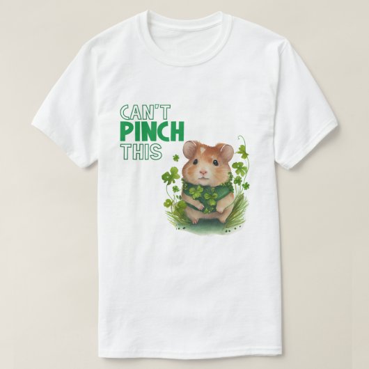 T-shirt St Patrick Hamster Fun Can't Pinch Cette Typograph (Design devant)