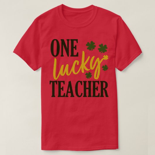 T-shirt st patrick jour chanceux enseignant 1 (Design devant)