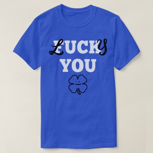T-shirt St patrick Lucky You (Design devant)