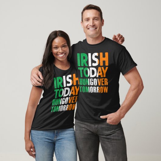 T-shirt St Patrick S Paddy S Irish Today Hangover Demain (Unisexe)