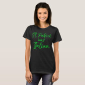 T-shirt St. Patrick was Italian Shirt Funny Green Saint (Devant entier)