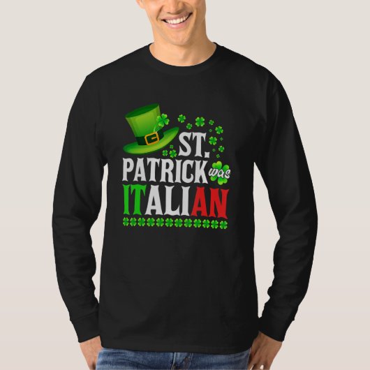T-shirt St Patrick Was Italian St Patrick's Day Hat Clover (Devant)