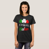 T-shirt St Patrick Was Italian St Patrick's Day Italian Fl (Devant entier)