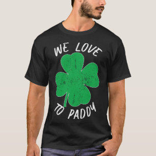 T-shirt St patrick We Love To Paddy Drunk Beer Irlande