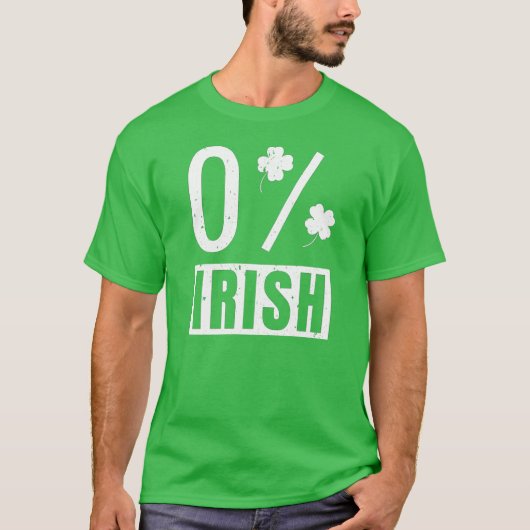 T-shirt St Patrick's Day 0% Irish Four Leaf Clover (Devant)