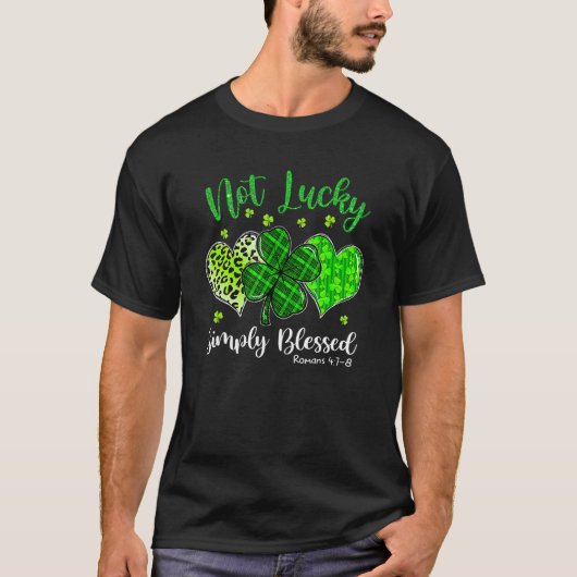 T-shirt St Patricks Day Faith Christian Tee Not Lucky Simp (Devant)