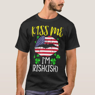 T-shirt St Patrick's Day Kiss Me Je suis Irlandais Drôle U