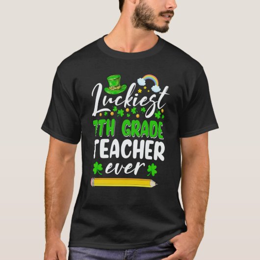 T-shirt St Patrick's Day Luckiest 7th Grade Teacher Ever S (Devant)