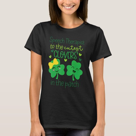 T-shirt St Patrick's orthophoniste to Cutest C in the P (Devant)