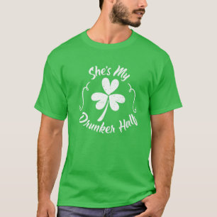 T-shirt St. Patricks She's My Drunker Half Irish Drinking