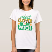 T-shirt St. Pattys Day Cutest Clover Dans Le Patch Fun (Devant)