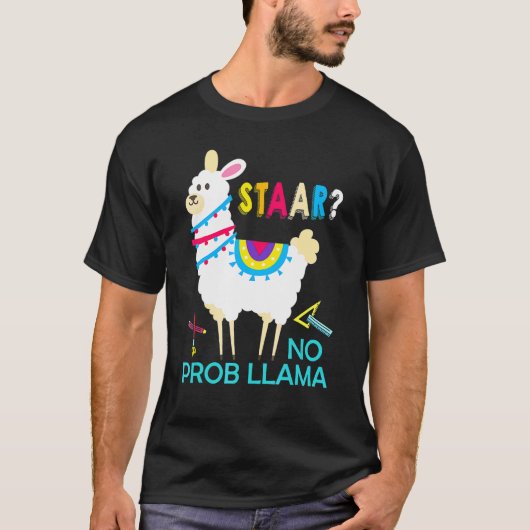 T-shirt Staar No Prob Llama Test Day Teacher Exam Testing  (Devant)