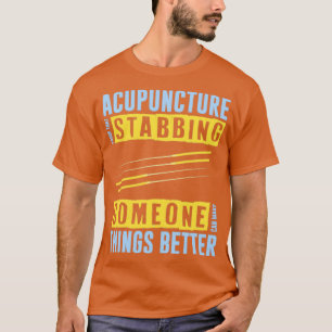 T-shirt Stabiliser Les Gens Rend Les Choses Meilleurs Acup