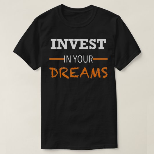 T-shirt STACKZzHOUSE Investir dans vos rêves Motivational (Design devant)