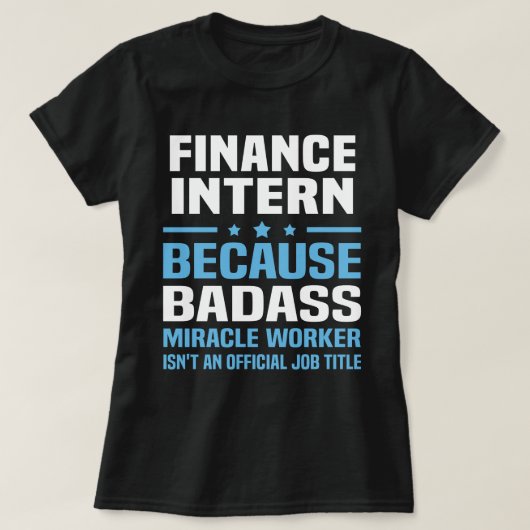 T-shirt Stagiaire en finance (Design devant)