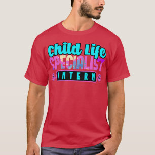 T-shirt Stagiaire Spécialiste de la vie des enfants