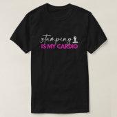 T-shirt Stamping est mon Cardio Rose Funny Notaire Noir T- (Design devant)