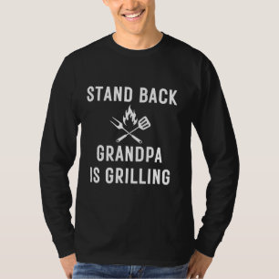 T-shirt Stand Back Grand-père Grilling BBQ Barbecue Père