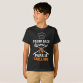 T-shirt Stand Back Papa Grill - Funny Grill BBQ Papa (Devant entier)