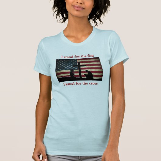 T-shirt Stand for the Flag - Kneel for the Cross (Devant)